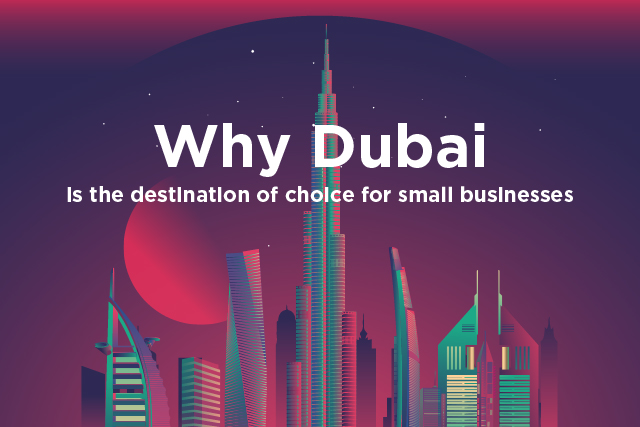 Why are SMEs favouring Dubai
