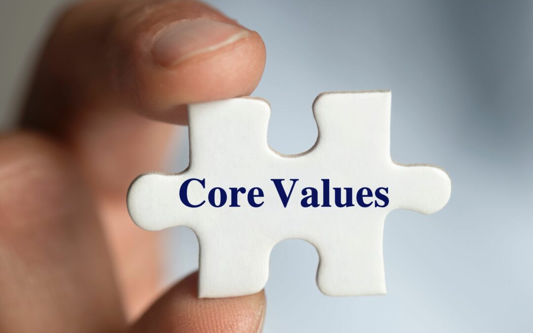 Why Core Values Matter In Business