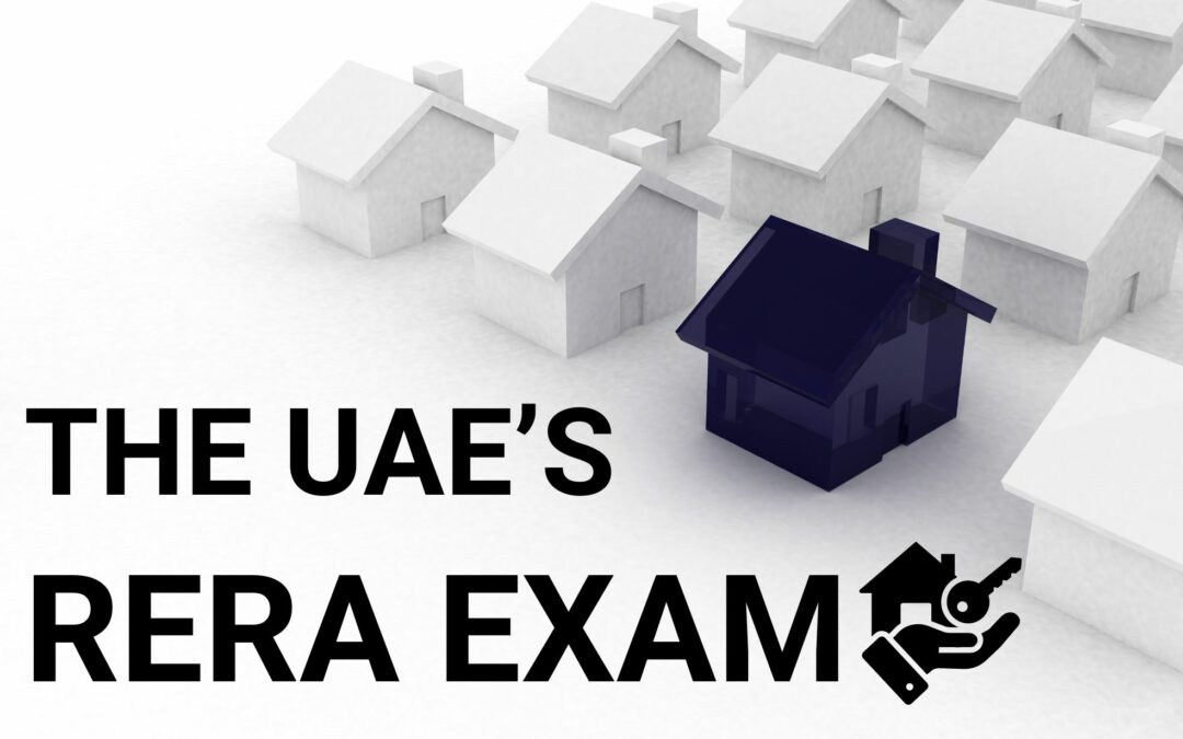 What You Need to Know Before Taking the UAE’s RERA Exam
